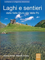 Laghi e sentieri: dalla Valle Stura alla Valle Po